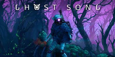 Ghost Song - Banner Image