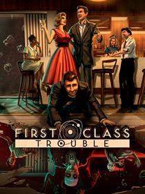 First Class Trouble - Box - Front Image