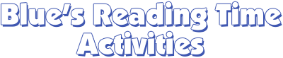 Blue's Reading Time Activities - Clear Logo Image