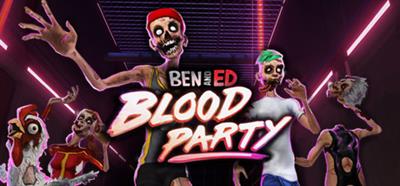 Ben and Ed: Blood Party - Banner Image