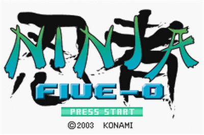 Ninja Five-O - Screenshot - Game Title Image