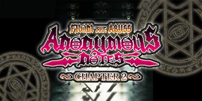From The Abyss: Anonymous Notes: Chapter 2 - Banner Image
