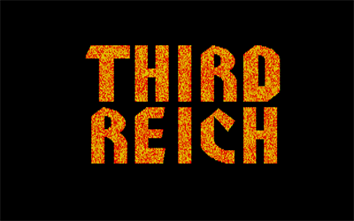 Third Reich - Screenshot - Game Title Image