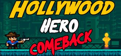 Hollywood Hero: Comeback - Banner Image