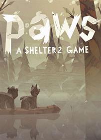 Paws: A Shelter 2 Game - Fanart - Box - Front Image