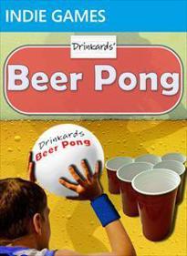 Drinkards: Beer Pong
