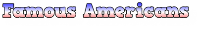 Famous Americans - Clear Logo Image