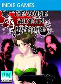 The Zombie Shotgun Massacre