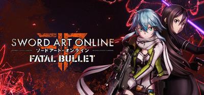 Sword Art Online: Fatal Bullet - Banner Image