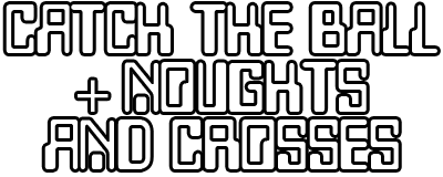 Catch the Ball / Noughts and Crosses - Clear Logo Image