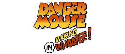 Danger Mouse in Making Whoopee! - Clear Logo Image