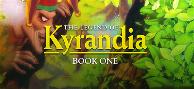 The Legend of Kyrandia (Book One) - Banner Image