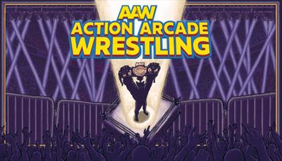 AAW: Action Arcade Wrestling - Banner Image