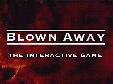 Blown Away - Screenshot - Game Title Image