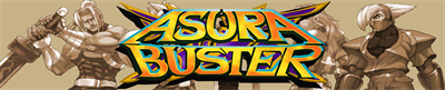 Asura Buster: Eternal Warriors - Arcade - Marquee Image