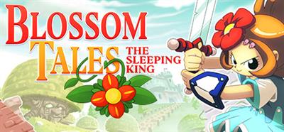 Blossom Tales: The Sleeping King - Banner Image