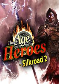 The Age of Heroes: Silkroad 2 - Fanart - Box - Front Image