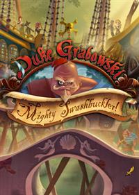 Duke Grabowski: Mighty Swashbuckler