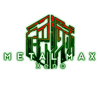 Metal Max Xeno - Clear Logo Image