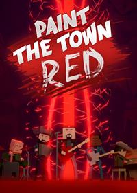 Paint the Town Red - Fanart - Box - Front Image