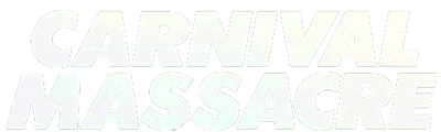Carnival Massacre - Clear Logo Image