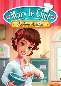 Mary le Chef: Cooking Passion