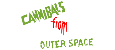 Cannibals from Outer Space  - Clear Logo Image