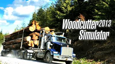 Woodcutter Simulator 2013 - Fanart - Background Image