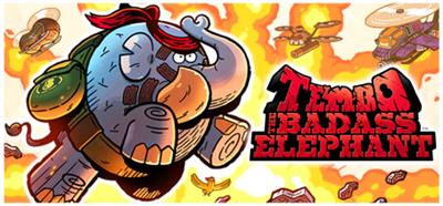 Tembo the Badass Elephant - Banner Image