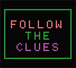 Follow the Clues - Screenshot - Game Title Image