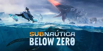 Subnautica: Below Zero - Banner Image