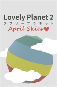 Lovely Planet 2: April Skies - Box - Front Image