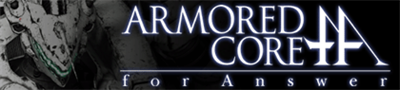 Armored Core: For Answer - Banner Image