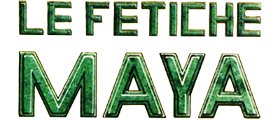 Le Fetiche Maya - Clear Logo Image