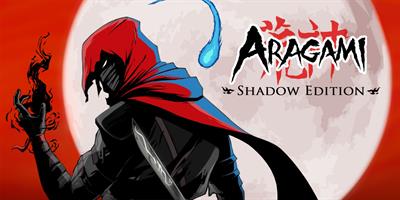 Aragami: Shadow Edition - Banner Image