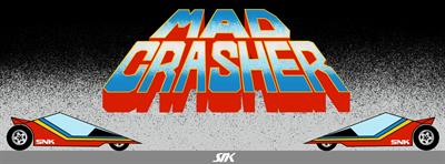 Mad Crasher - Arcade - Marquee Image