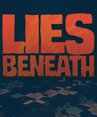 Lies Beneath