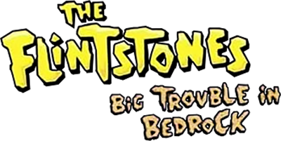 The Flintstones: Big Trouble in Bedrock - Clear Logo Image