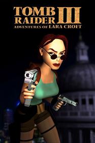 Tomb Raider III: Adventures of Lara Croft - Fanart - Box - Front Image