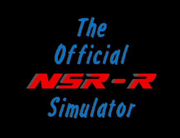 The Official Honda NSR-R Simulator - Screenshot - Game Title Image
