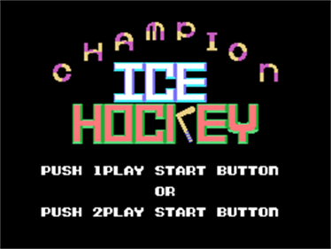 Champion Ice Hockey - Screenshot - Game Title Image