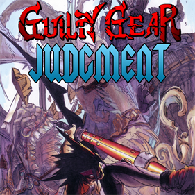 Guilty Gear Judgment - Fanart - Box - Front Image