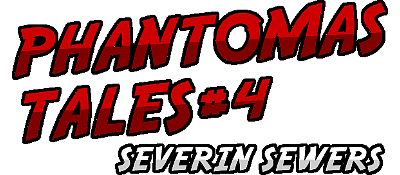 Phantomas Tales #4: Severin Sewers - Clear Logo Image