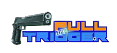 Pull the Trigger - Clear Logo Image