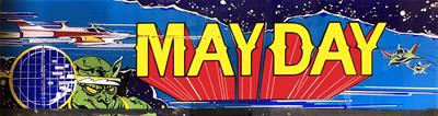 Mayday - Arcade - Marquee Image