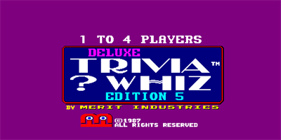 Deluxe Trivia ? Whiz - Screenshot - Game Title Image