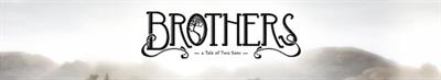 Brothers: A Tale of Two Sons - Banner Image