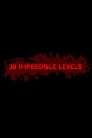 30 Impossible Levels - Box - Front Image