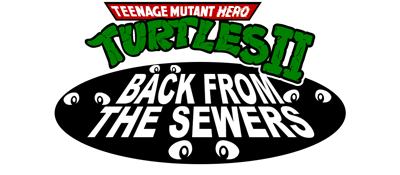 Teenage Mutant Ninja Turtles II: Back from the Sewers - Clear Logo Image