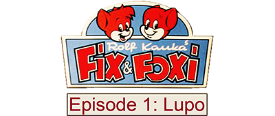Fix & Foxi: Episode 1: Lupo - Clear Logo Image